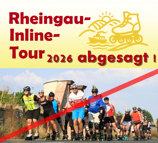 Rheingau-Inline-Tour 2026 abgesagt wegen Bauarbeiten !